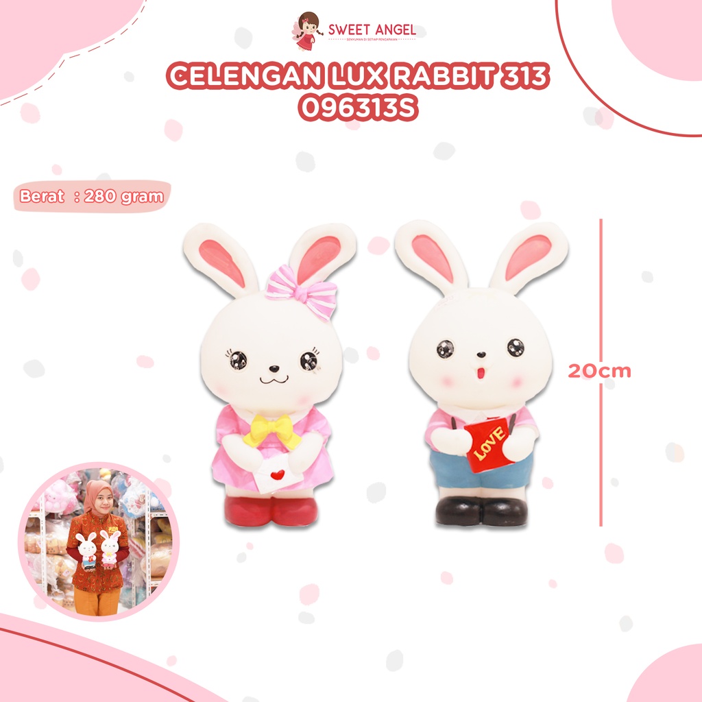 [096313S] CELENGAN LUX RABBIT 313