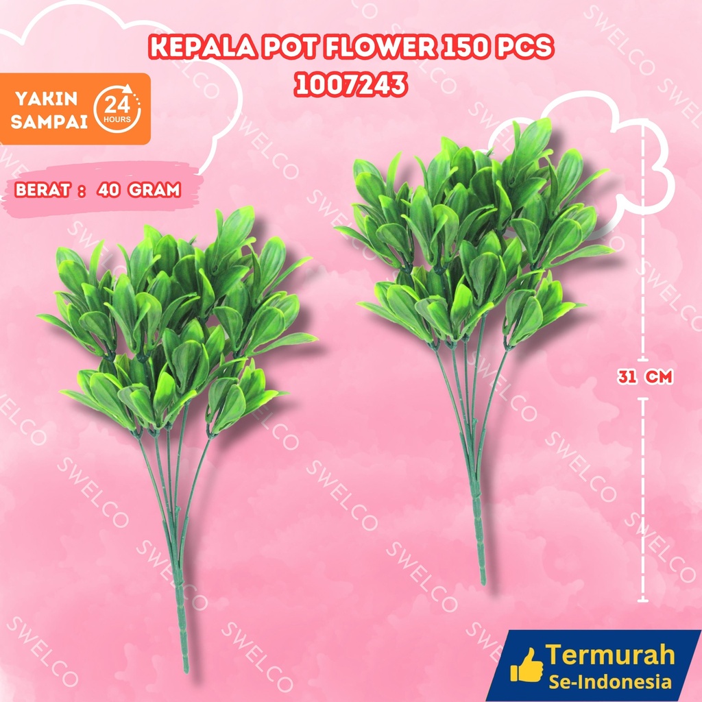 [1007243] KEPALA POT FLOWER 007423/150PCS