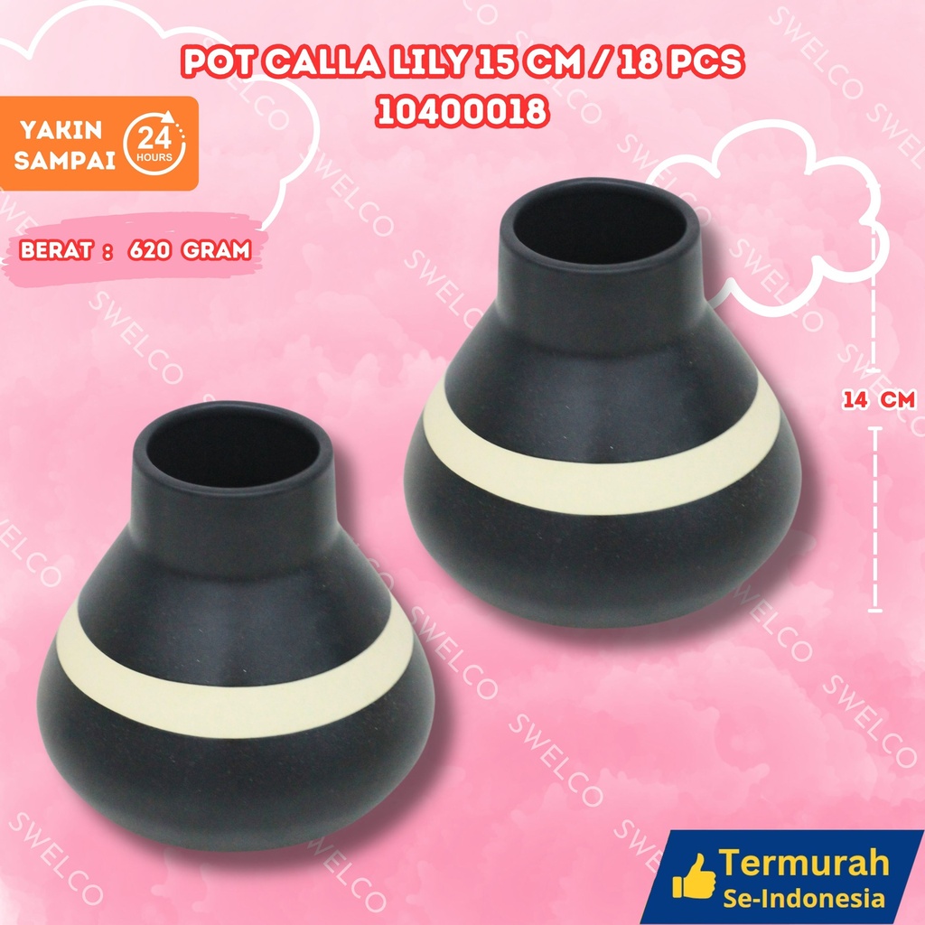 [10400018] POT CALLA LILY 15CM/18PCS