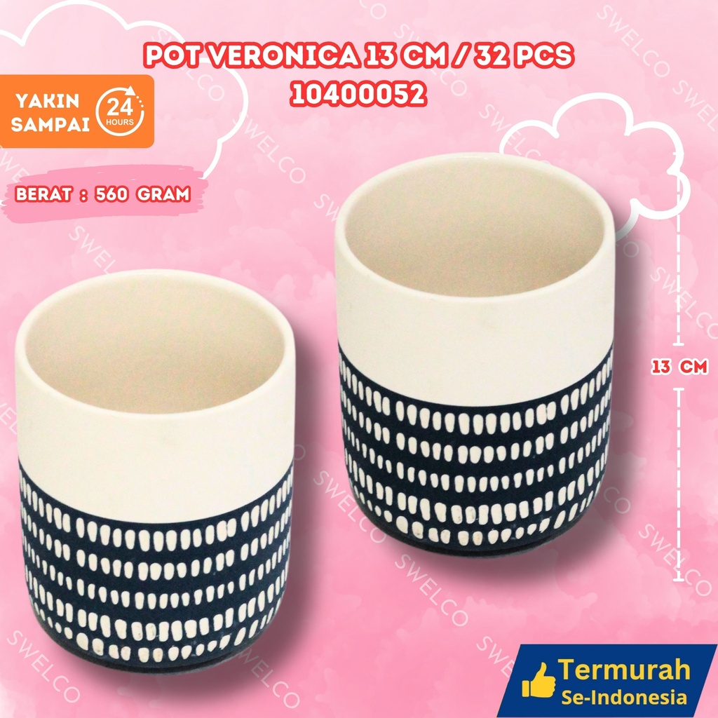 POT VERONICA 13CM/32PCS