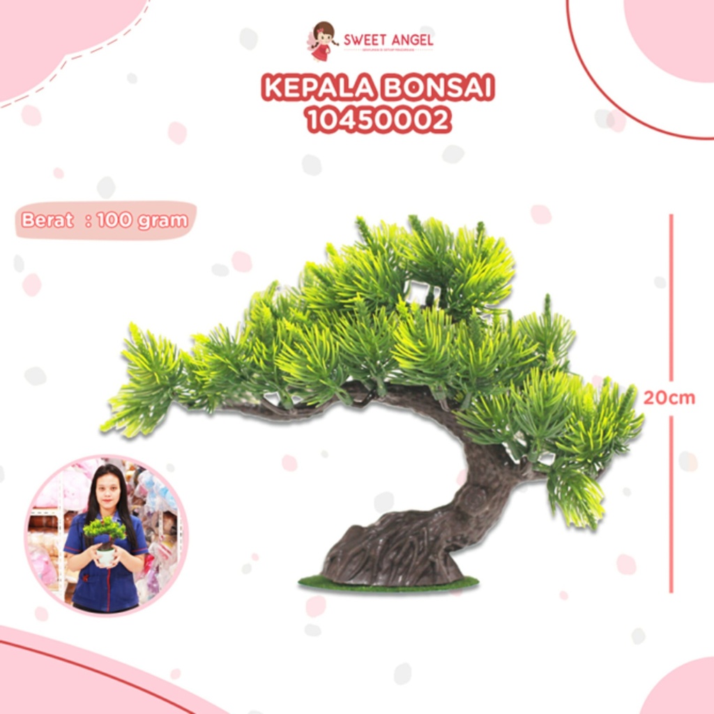 KEPALA BONSAI 10450002 /216PCS