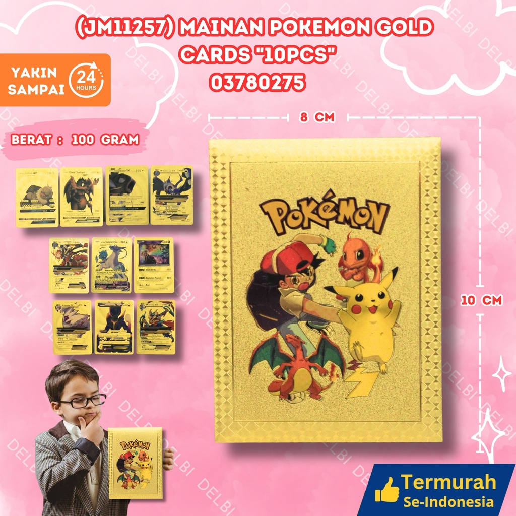 (JM11257) MAINAN POKEMON GOLD CARDS "10PCS" ISI 900PCS KARAKTER KARTU BX900