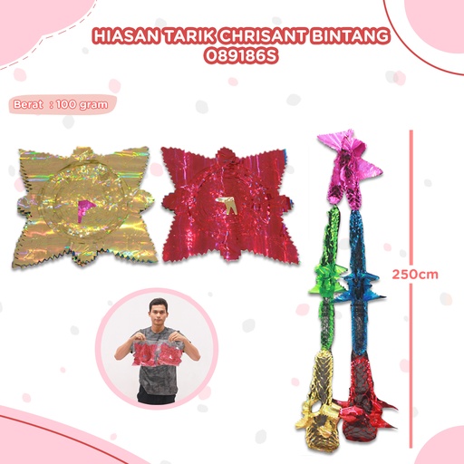 [089186S] HIASAN TARIK CHRISANT BINTANG
