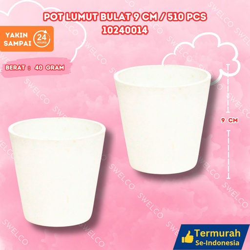 [10240014] POT LUMUT BULAT 9CM/510PCS