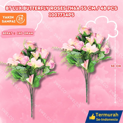 [1007734P5] BT LUX BUTTERFLY ROSES 7H6A 55CM/48PCS