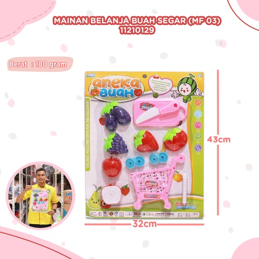 [11210129] (MF 03) MAINAN BELANJA BUAH SEGAR BX72