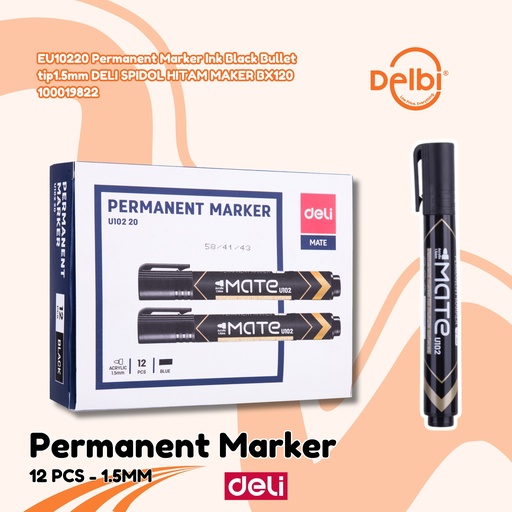 [100019822] EU10220 Permanent Marker Ink Black Bullet tip1.5mm DELI SPIDOL HITAM MAKER BX120