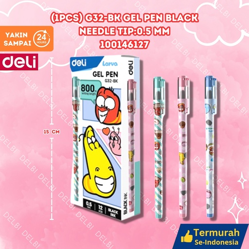 [100146127] (1pcs) G32-BK Gel Pen BLACK Needle tip0.5 mm PULPEN LARVA DELI BX144 BX3 BX12 BX1728