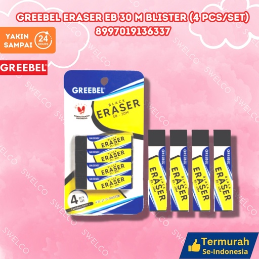 [8997019136337] GREEBEL ERASER EB 30 M BLISTER (4 PCS/SET) PENGHAPUS