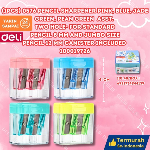 [100019726] (1PCS) 0576 Pencil Sharpener Pink, blue, jade green, pean green  asst. Two hole for Standard 8 mm and Jumbo size 12mm Canister included 38x22x39mm, 13gram/pcs DELI RAUTAN PENSIL BX864 BX48