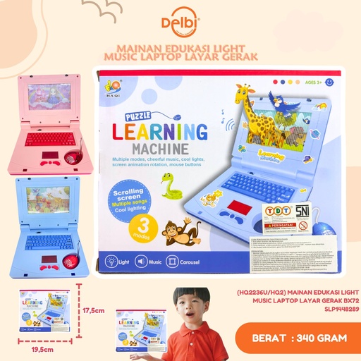 [SLP1448289] (HQ2236U/HQ2) MAINAN EDUKASI LIGHT MUSIC LAPTOP LAYAR GERAK BX72
