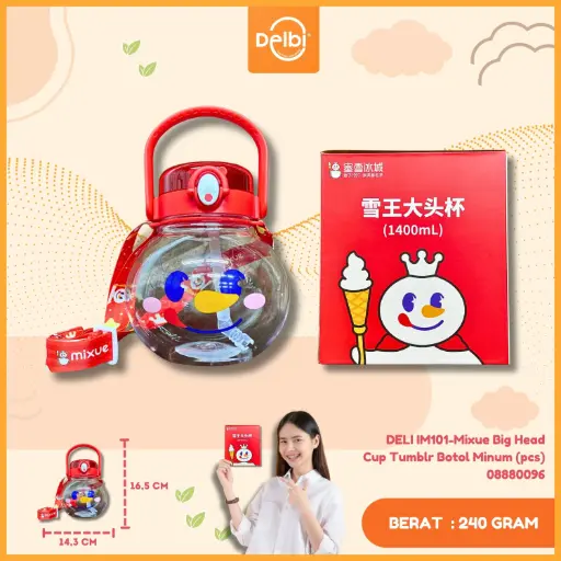 [08880096] DELI IM101-Mixue Big Head Cup Tumblr Botol Minum (pcs)